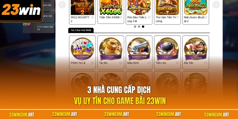 Game bài 23WIN 2 3 nhà cung cấp dịch vụ uy tín cho game bài 23WIN